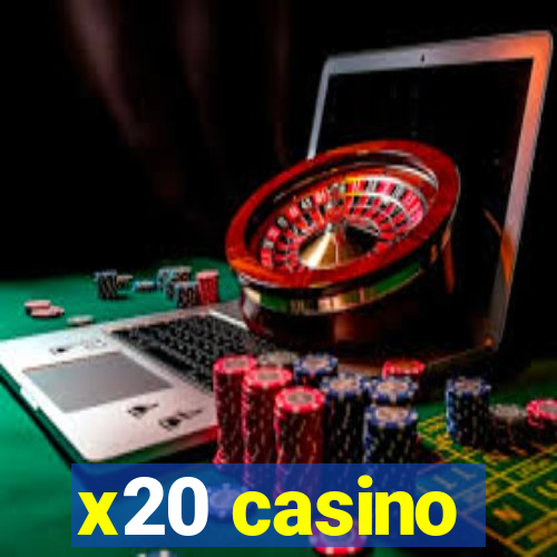 x20 casino